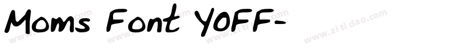 Moms Font YOFF字体转换